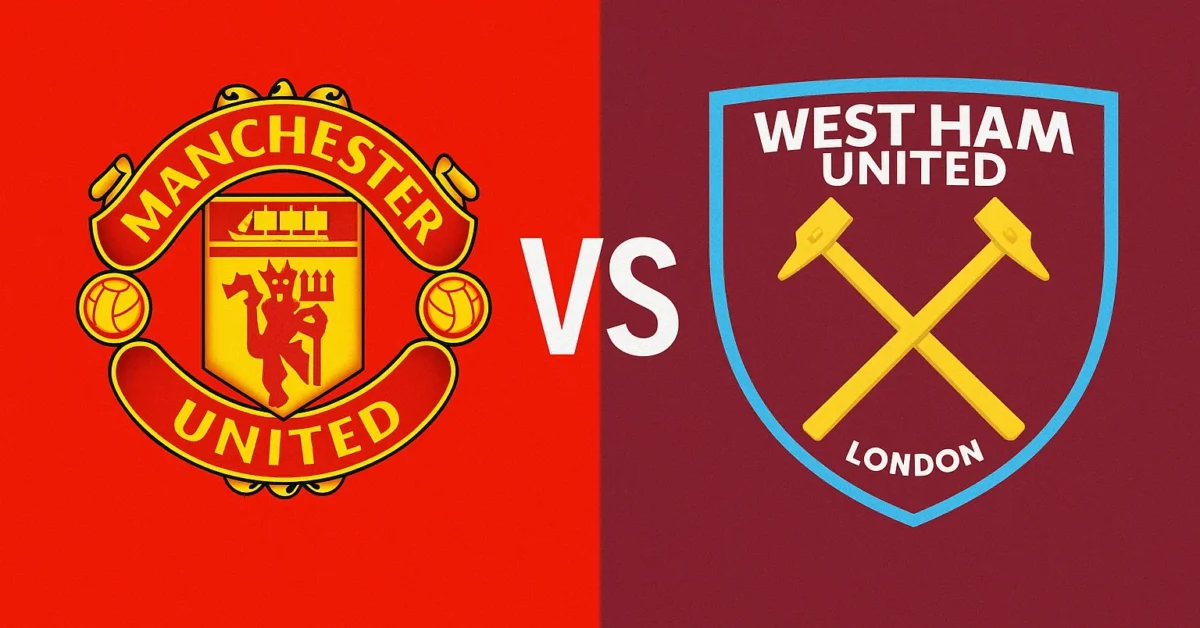 يلا شوت ماتش مان يونايتد ضد وست هام.. بدون تقطيع مشاهدة مباراة مانشستر يونايتد ووست هام يونايتد اليوم بث مباشر في ستاد أولد ترافورد